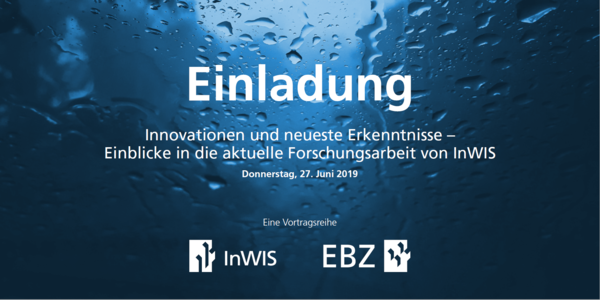 Einladung InWIS Veranstaltungsreihe 27.06.2019