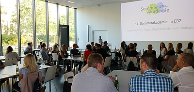 14. Sommerakademie im EBZ: Digitalisierung – Hype, Megatrend oder doch Strategie?