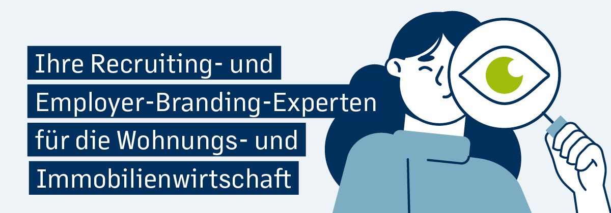1	Ihre Recruiting- und Employer-Branding-Experten für die Wohnungs- und Immobilienwirtschaft
